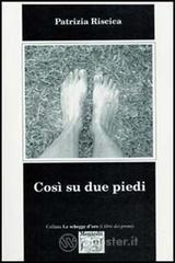 Cos� su due piedi