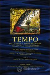 Tempo della fisica e tempo dell'uomo. Relativit� e relazionalit�