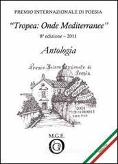 Antologia Tropea: onde mediterranee 2011