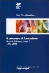 Il processo di formazione. Scritti di formazione 1981-2005