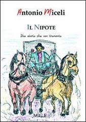 Il nipote. Una storia che non tramonta Il nipote. Una storia che non tramonta
