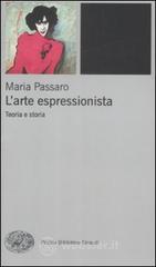 prezzi e offerte L  arte espressionista. Teoria e storia su prezzi in promozione