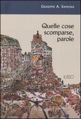 Quelle cose scomparse, parole