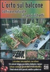 L orto sul balcone. Coltivare naturale in spazi ristretti. E-book