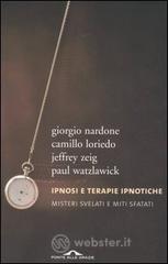 Ipnosi e terapie ipnotiche. Misteri svelati e miti sfatati