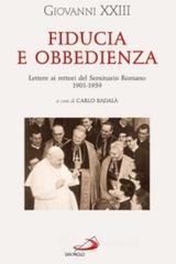 Fiducia e obbedienza. Lettere ai rettori del Seminario Romano 1901-1959