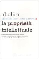 Abolire la propriet� intellettuale