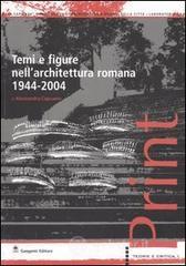 Temi e figure nellarchitettura romana 1944-2004. E-book