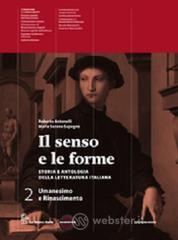 Il senso e le forme. Con espansione online. Per le Scuole superiori vol.2
