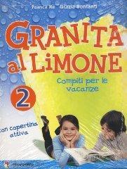 prezzi e offerte Granita al limone. Lettura Compiti per le vacanze Lettura in valigia. Per la Scuola elementare su prezzi in promozione