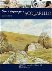 Come dipingere. Acquarello