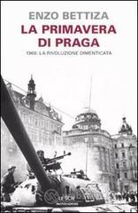 La primavera di Praga. 1968: la rivoluzione dimenticata