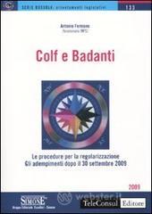 Colf e badanti. Le procedure per la regolarizzazione. Gli adempimenti dopo il 30 settembre 2009. E-book