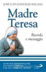 prezzi e offerte Madre Teresa. Ricordo e messaggio su prezzi in promozione