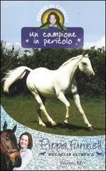 Un campione in pericolo. Storie di cavalli vol.11