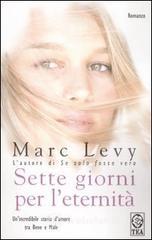 Sette giorni per l'eternit�