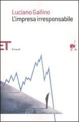 L' impresa irresponsabile