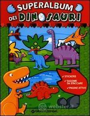 Superalbum dei dinosauri. Con stickers