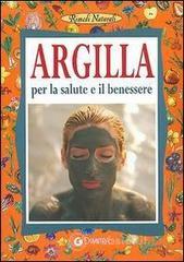 Argilla. Per la salute e il benessere