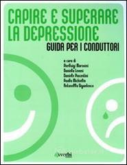 Capire e superare la depressione. Guida per i conduttori Capire e superare la depressione. Guida per i conduttori