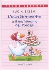 L' oca Genoveffa e il matrimonio dei Porcelli