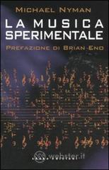 La musica sperimentale La musica sperimentale