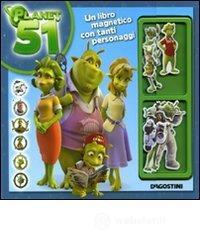 Planet 51. Con magneti