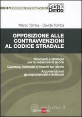 Opposizione alle contravvenzioni al Codice stradale. E-book