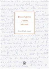 Paolo Grassi. Lettere 1942-1980