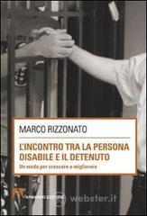 L' incontro tra la persona disabile e il detenuto. Un modo per crescere e migliorare