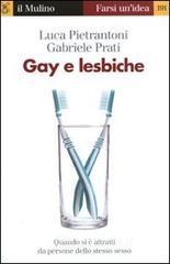 Gay e lesbiche. Quando si � attratti da persone dello stesso sesso