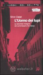 L' uomo dei lupi. La seconda indagine del commissario De Giorgi vol.2