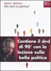 Che cos'� la politica? Con DVD