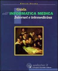 Guida all'informatica medica, internet e telemedicina