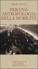 Per un'antropologia della mobilit�