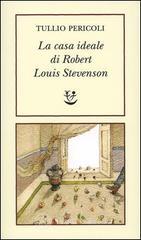 La casa ideale di Robert Louis Stevenson La casa ideale di Robert Louis Stevenson