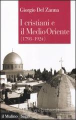 I cristiani e il Medio Oriente. E-book