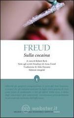 Sulla cocaina. Ediz. integrale Sulla cocaina. Ediz. integrale