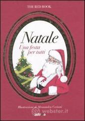 Natale. Una festa per tutti Natale. Una festa per tutti