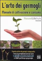 L' orto dei germogli. Manuale di coltivazione e consumo