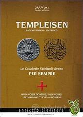 Templeisen. Saggio storico esoterico