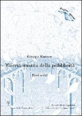 Miseria umana della pubblicit�. Passi scelti