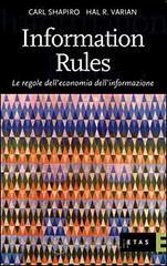 Information Rules. Le regole dell'economia dell'informazione