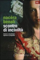 Scontro di incivilt&agrave;