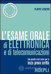 L' esame orale di elettronica e di telecomunicazioni L' esame orale di elettronica e di telecomunicazioni