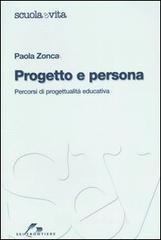 Progetto e persona. Percorsi di progettualit� educativa