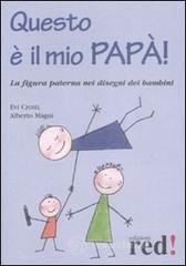 Questo č il mio papā Questo č il mio papā