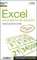 Excel. Dal problema alla soluzione. E-book