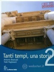 Tanti tempi, una storia. Per la Scuola media vol.2