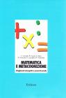 Matematica e metacognizione. Atteggiamenti metacognitivi e processi di controllo